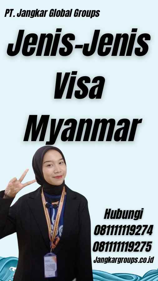 Jenis-Jenis Visa Myanmar