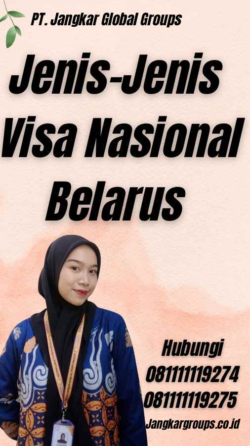 Jenis-Jenis Visa Nasional Belarus