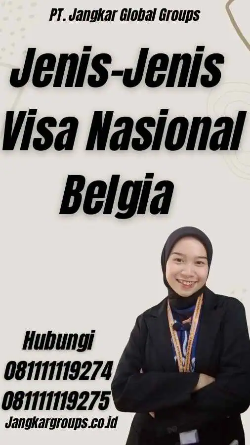 Jenis-Jenis Visa Nasional Belgia