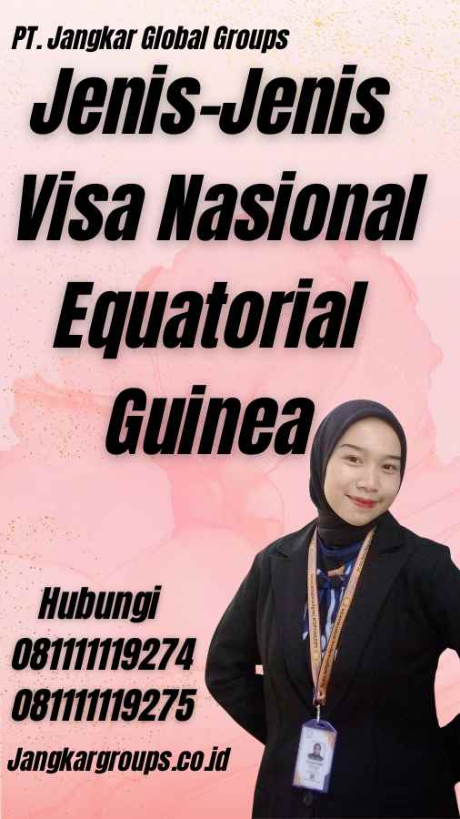 Jenis-Jenis Visa Nasional Equatorial Guinea