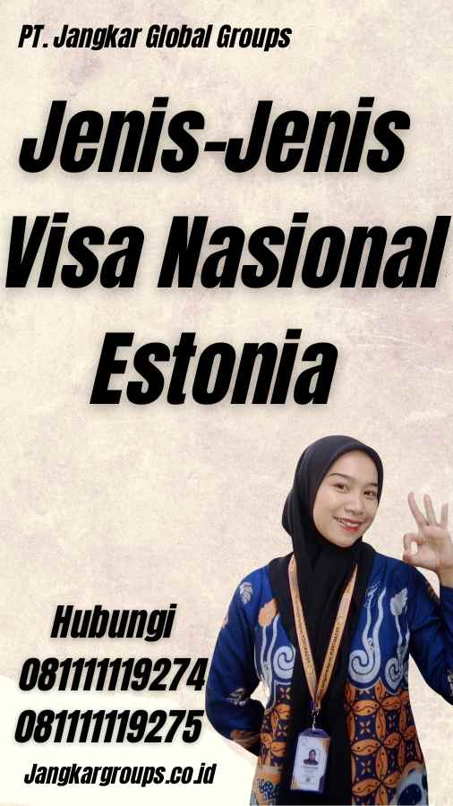 Jenis-Jenis Visa Nasional Estonia