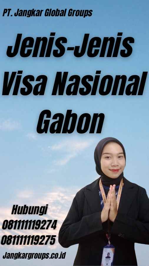 Jenis-Jenis Visa Nasional Gabon