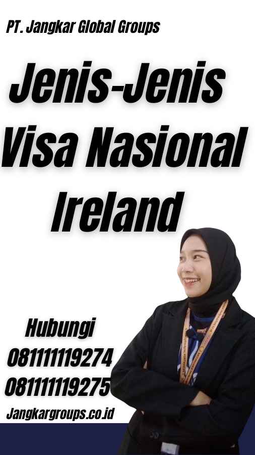 Jenis-Jenis Visa Nasional Ireland