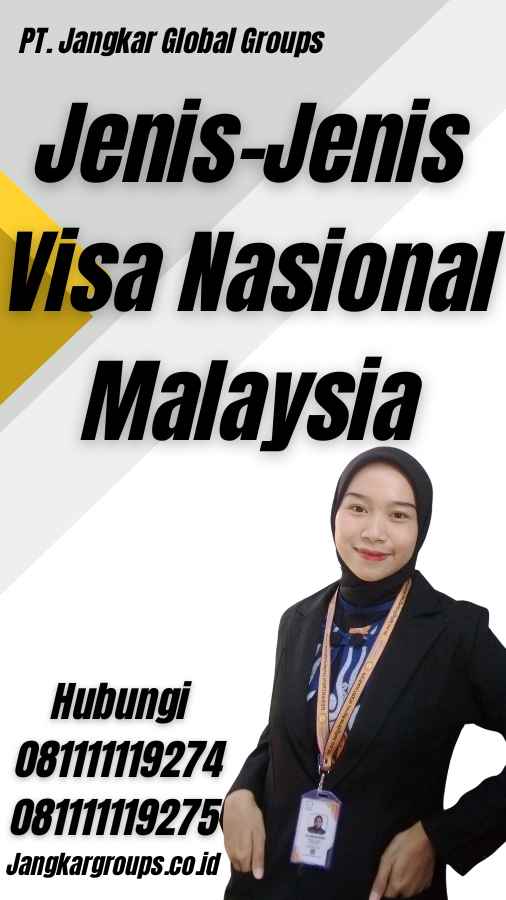 Jenis-Jenis Visa Nasional Malaysia