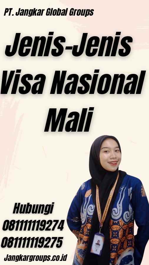 Jenis-Jenis Visa Nasional Mali