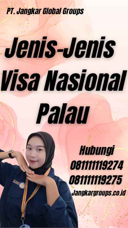 Jenis-Jenis Visa Nasional Palau