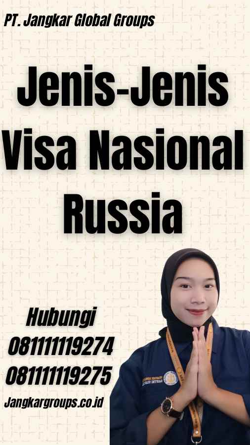 Jenis-Jenis Visa Nasional Russia