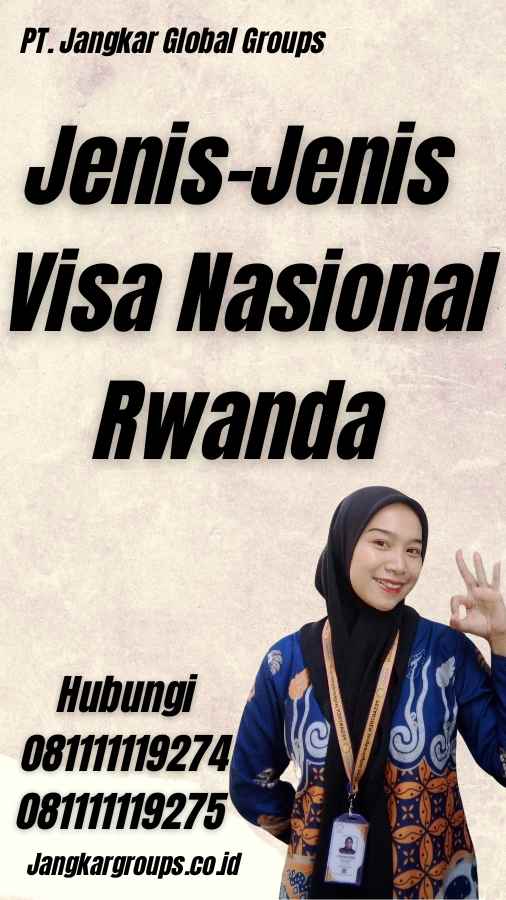 Jenis-Jenis Visa Nasional Rwanda