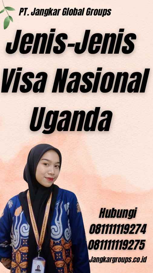 Jenis-Jenis Visa Nasional Uganda