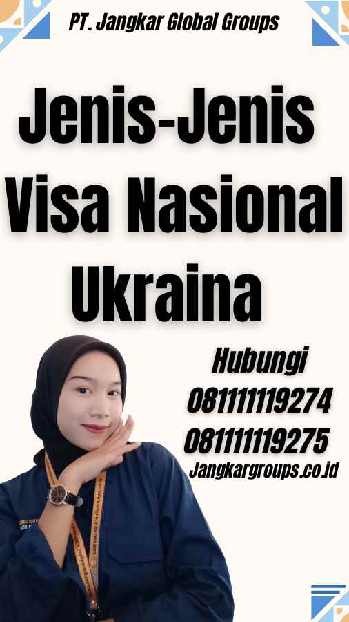 Jenis-Jenis Visa Nasional Ukraina