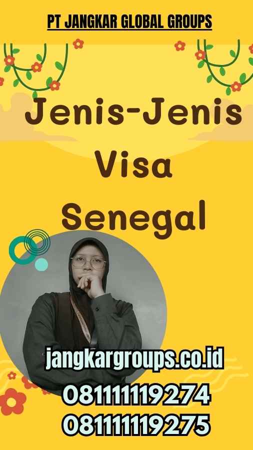 Jenis-Jenis Visa Senegal