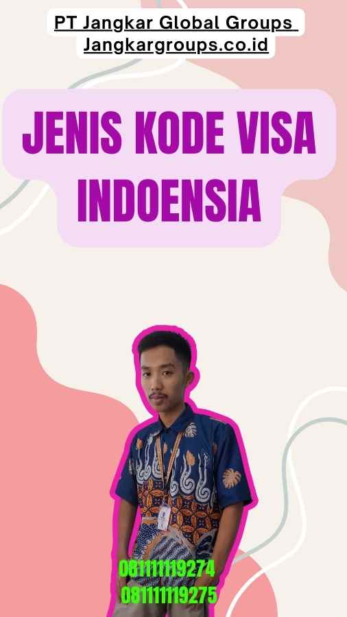 Jenis Kode Visa Indoensia