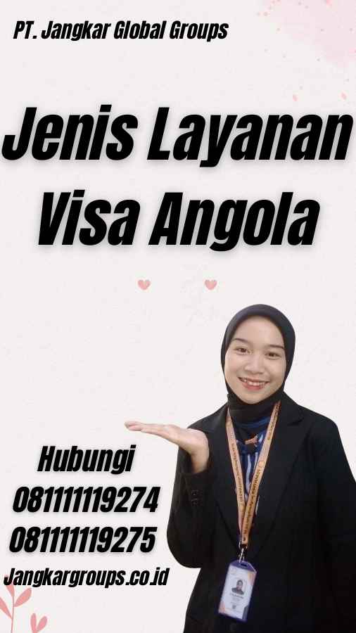 Jenis Layanan Visa Angola