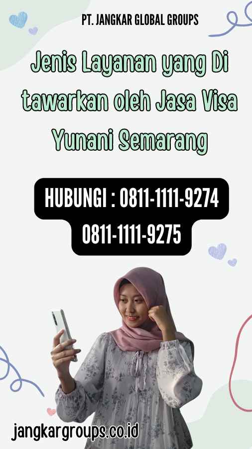 Jenis Layanan yang Di tawarkan oleh Jasa Visa Yunani Semarang