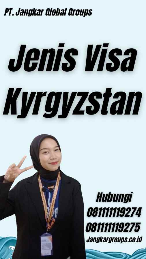 Jenis Visa Kyrgyzstan