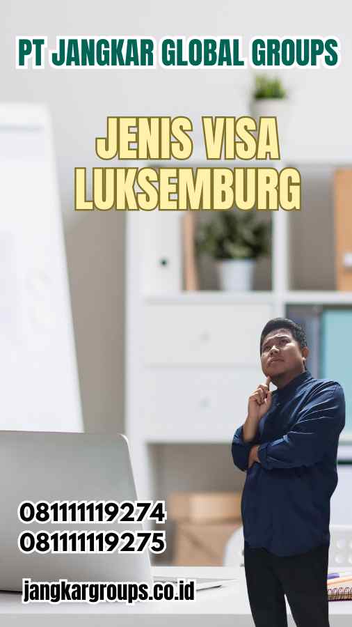 Jenis Visa Luksemburg