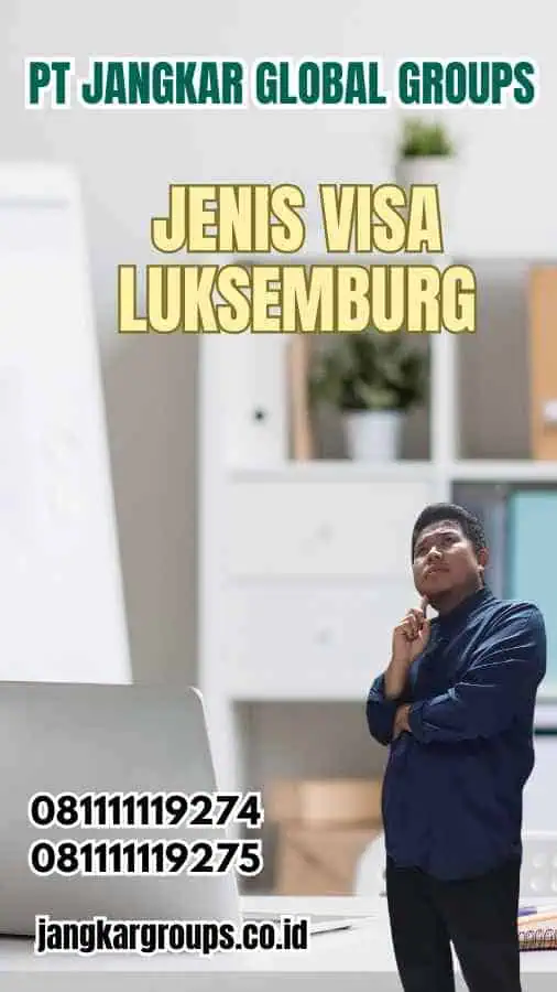 Jenis Visa Luksemburg