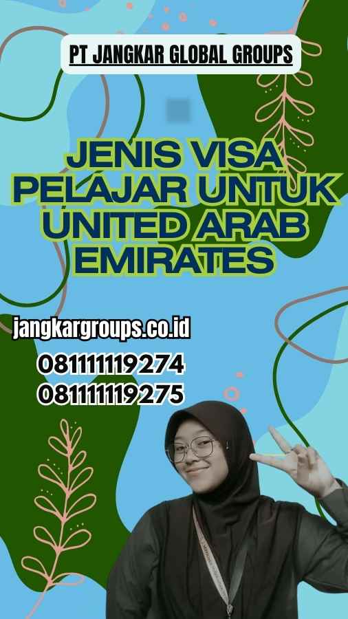 Jenis Visa Pelajar untuk United Arab Emirates