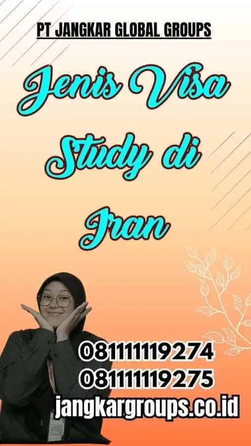 Jenis Visa Study di Iran