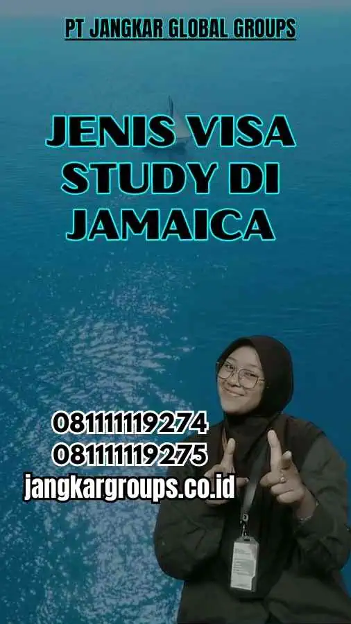 Jenis Visa Study di Jamaica