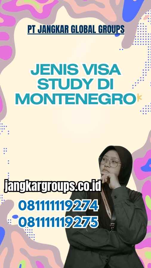 Jenis Visa Study di Montenegro