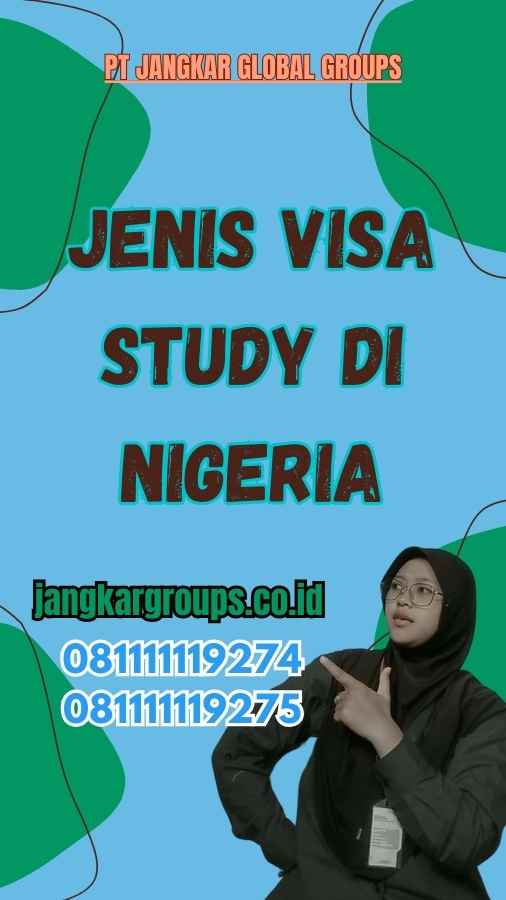 Jenis Visa Study di Nigeria