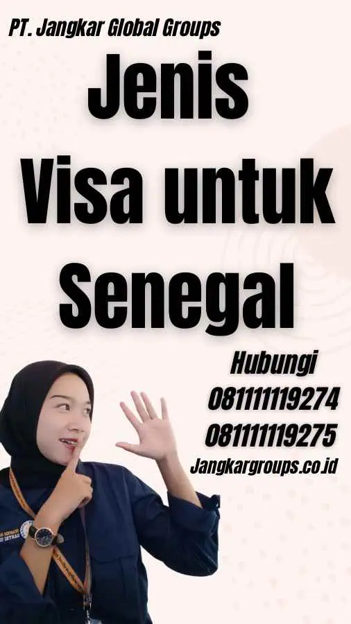 Jenis Visa untuk Senegal