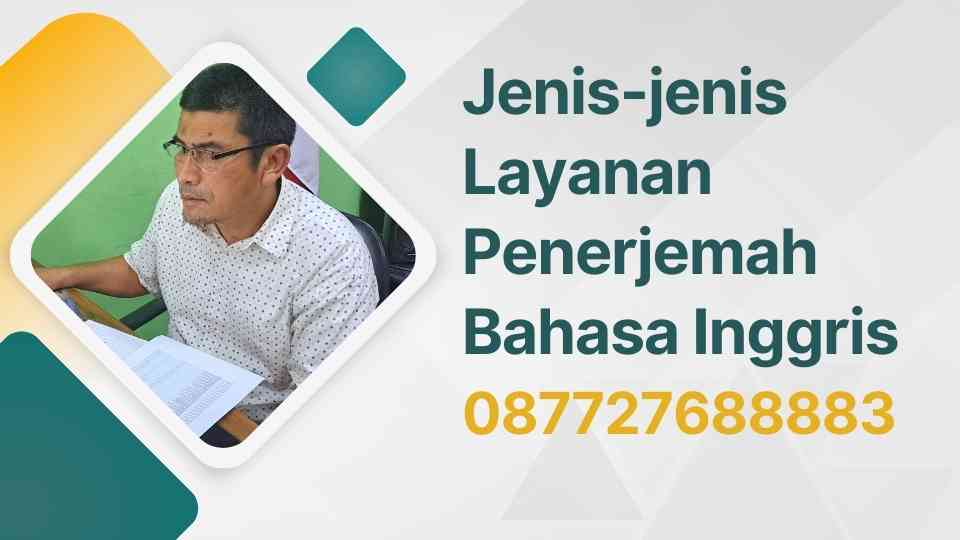 Jenis-jenis Layanan Penerjemah Bahasa Inggris