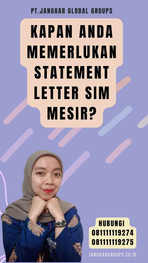 Kapan Anda Memerlukan Statement Letter SIM Mesir