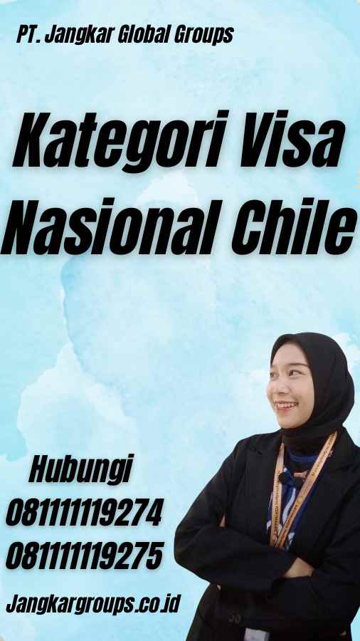 Kategori Visa Nasional Chile