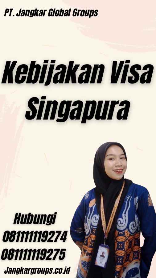 Kebijakan Visa Singapura