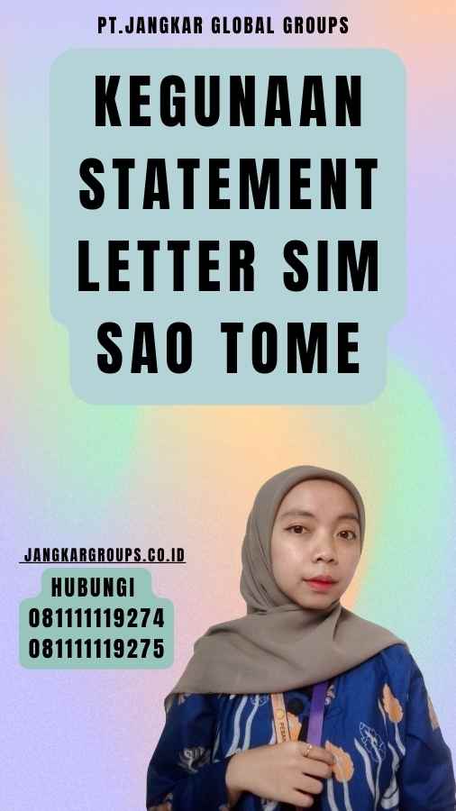 Kegunaan Statement Letter SIM Sao Tome