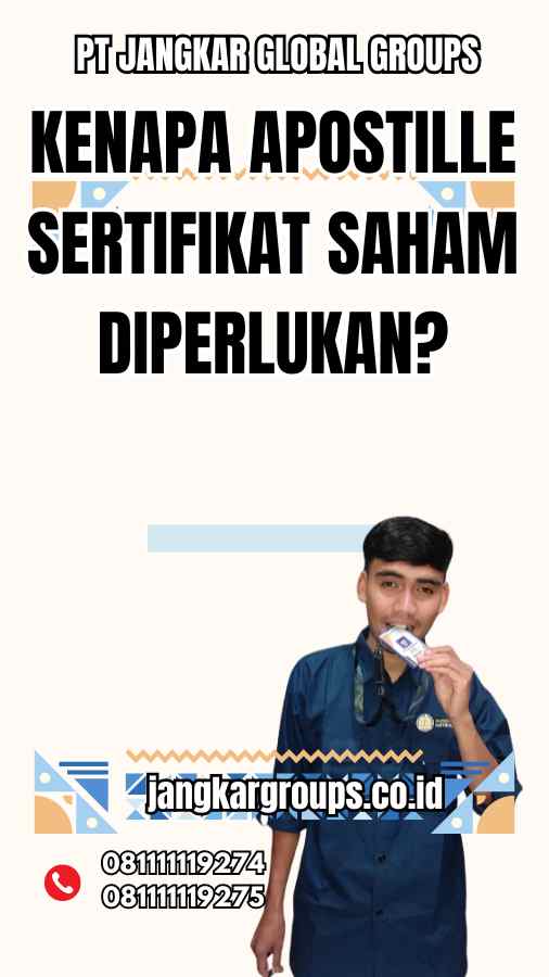 Kenapa Apostille Sertifikat Saham Diperlukan?