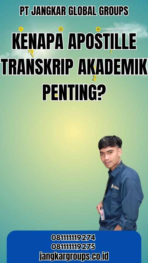 Kenapa Apostille Transkrip Akademik Penting?