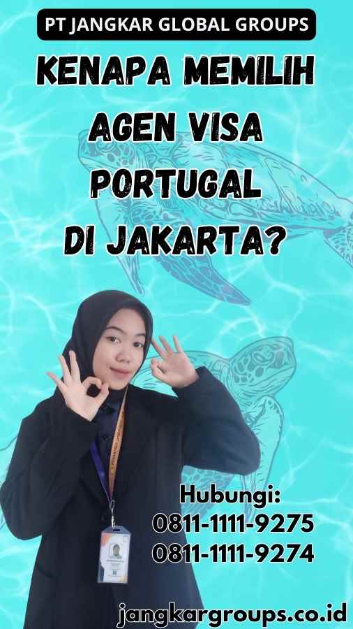 Kenapa Memilih Agen Visa Portugal di Jakarta