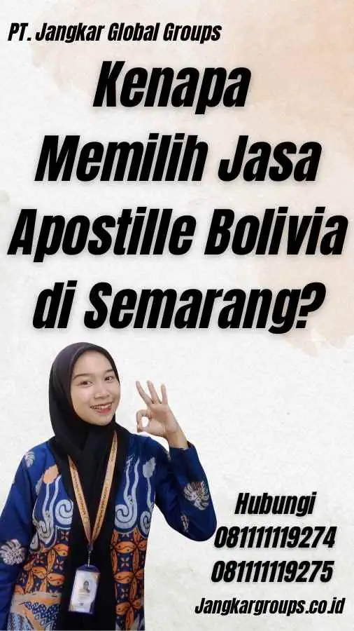 Kenapa Memilih Jasa Apostille Bolivia di Semarang?