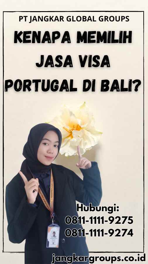 Kenapa Memilih Jasa Visa Portugal di Bali