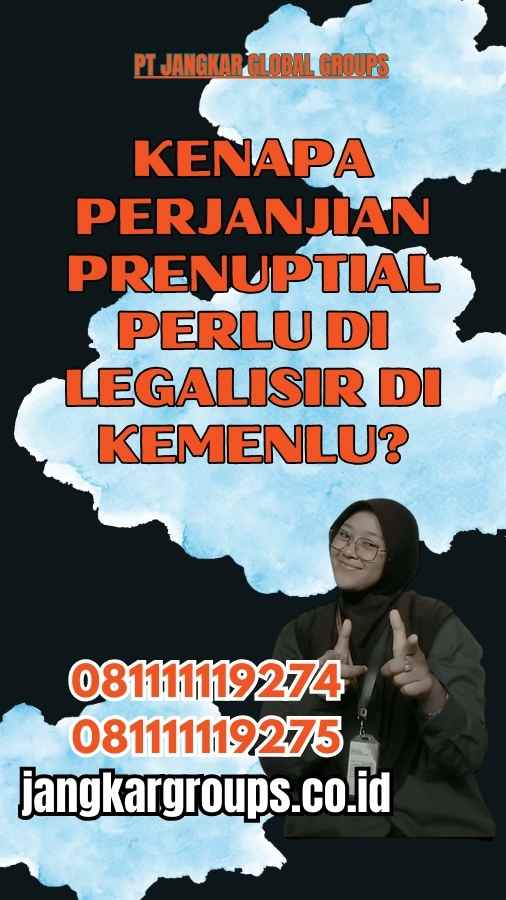 Kenapa Perjanjian Prenuptial Perlu Di legalisir di Kemenlu?