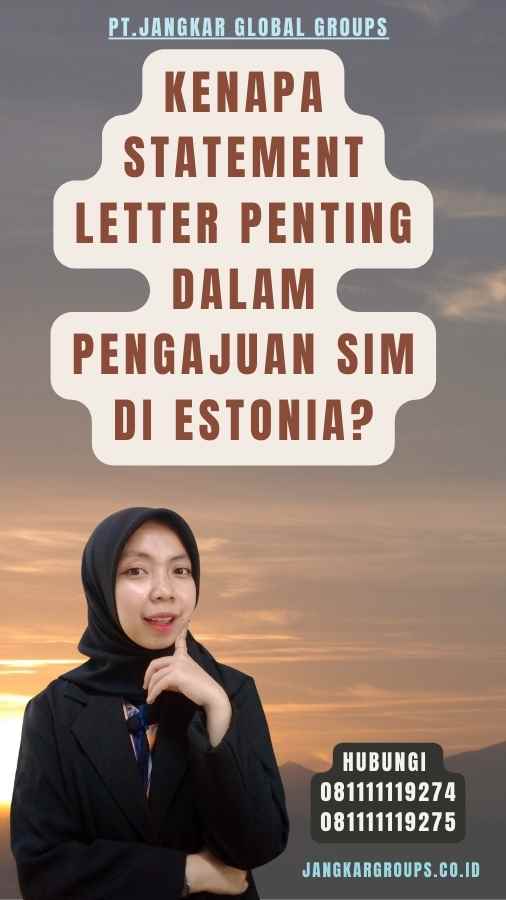 Kenapa Statement Letter Penting dalam Pengajuan SIM di Estonia