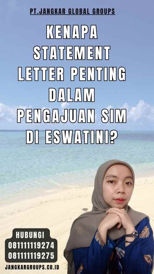 Kenapa Statement Letter Penting dalam Pengajuan SIM di Eswatini