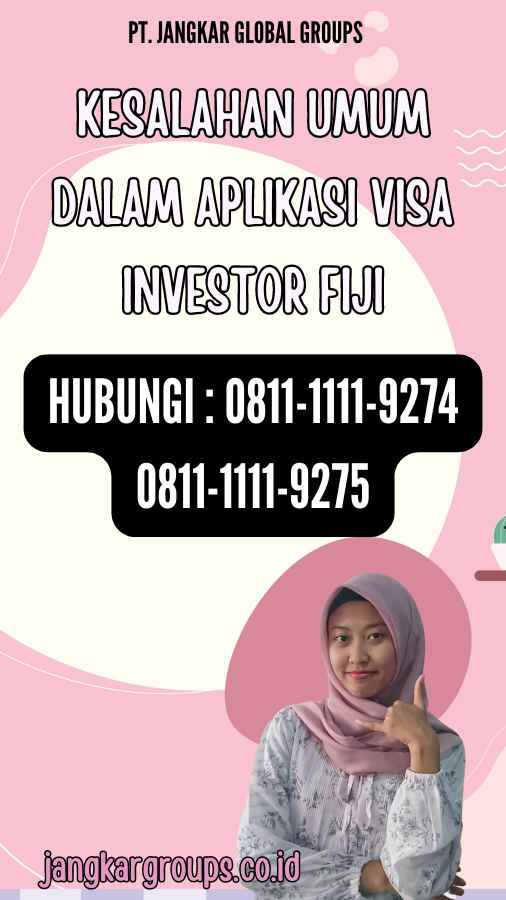 Kesalahan Umum dalam Aplikasi Visa Investor Fiji