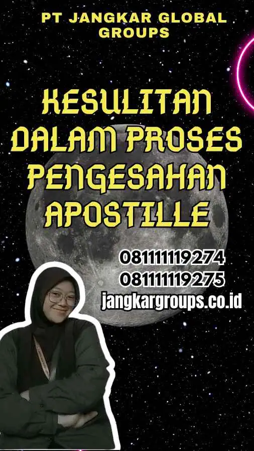 Kesulitan dalam Proses Pengesahan Apostille