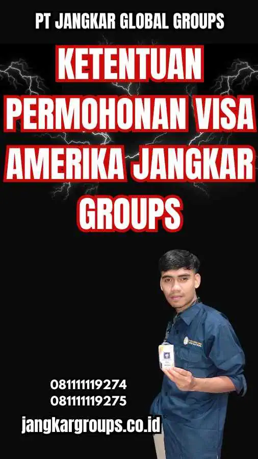 Ketentuan Permohonan Visa Amerika Jangkar Groups