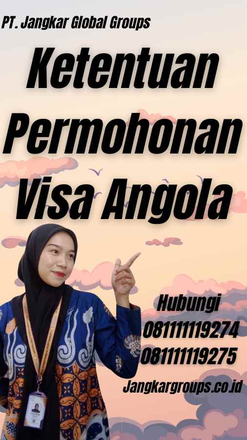 Ketentuan Permohonan Visa Angola