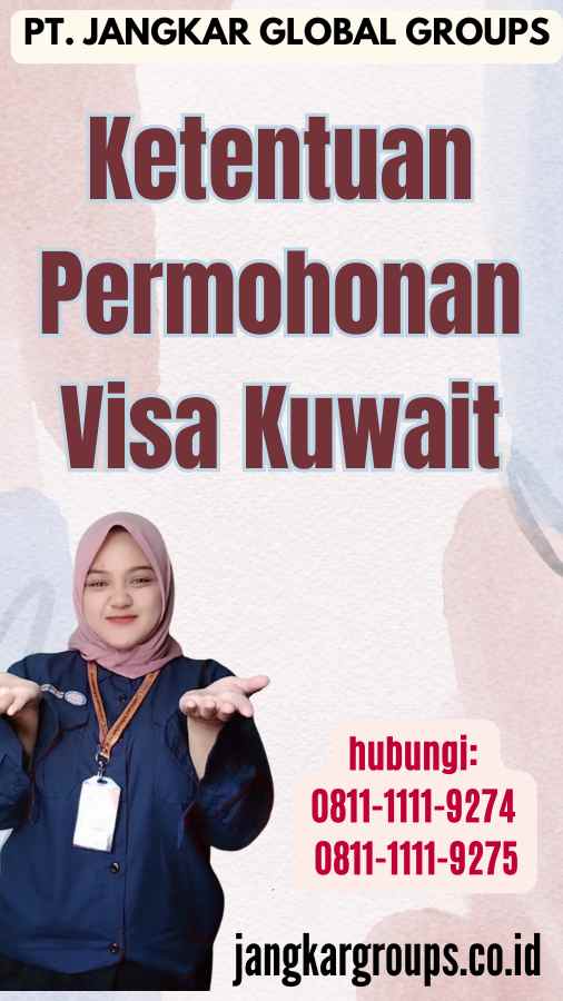 Ketentuan Permohonan Visa Kuwait