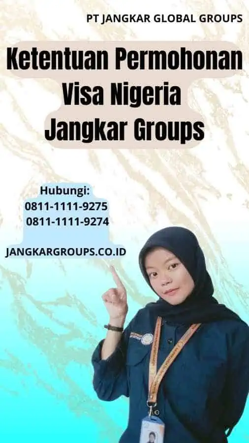 Ketentuan Permohonan Visa Nigeria Jangkar Groups