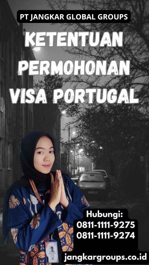 Ketentuan Permohonan Visa Portugal