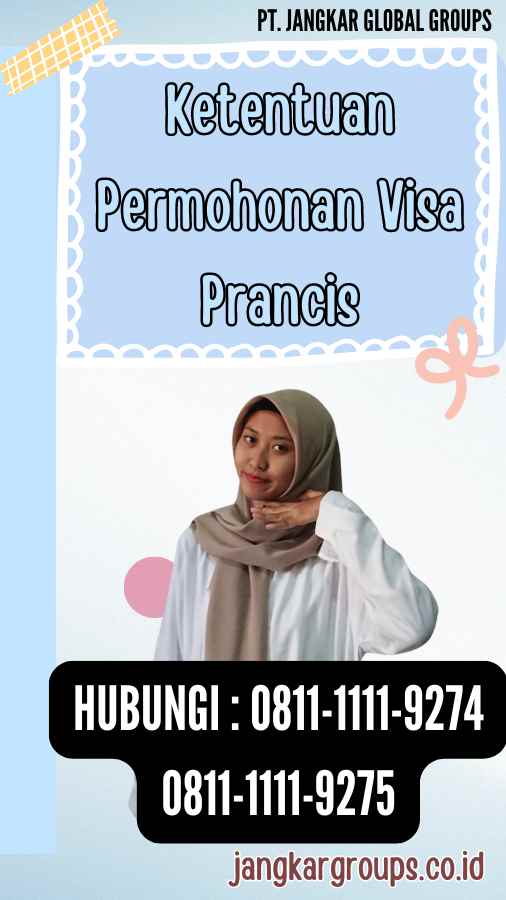 Ketentuan Permohonan Visa Prancis