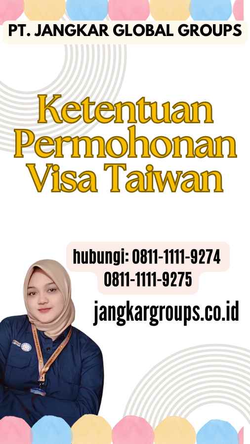 Ketentuan Permohonan Visa Taiwan