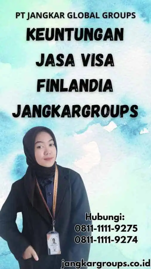 Keuntungan Jasa Visa Finlandia Jangkargroups